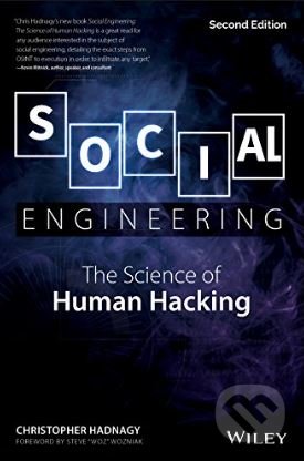 Social Engineering (The Science of Human Hacking)