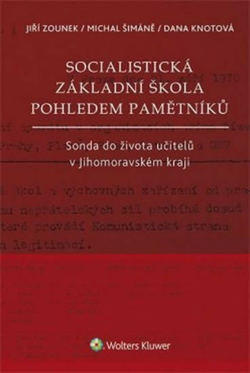 Socialistická základní škola pohledem pamětníků - Jiří Zounek