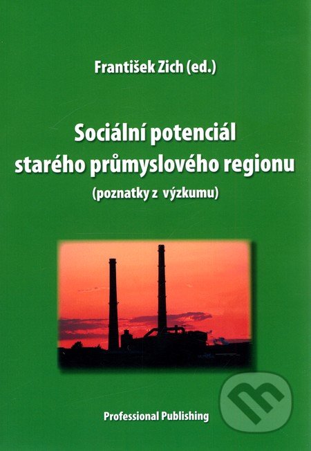 Sociální potenciál starého průmyslového regionu