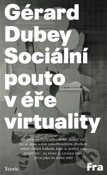 Sociální pouto v éře virtuality