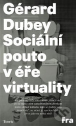 Sociální pouto v éře virtuality