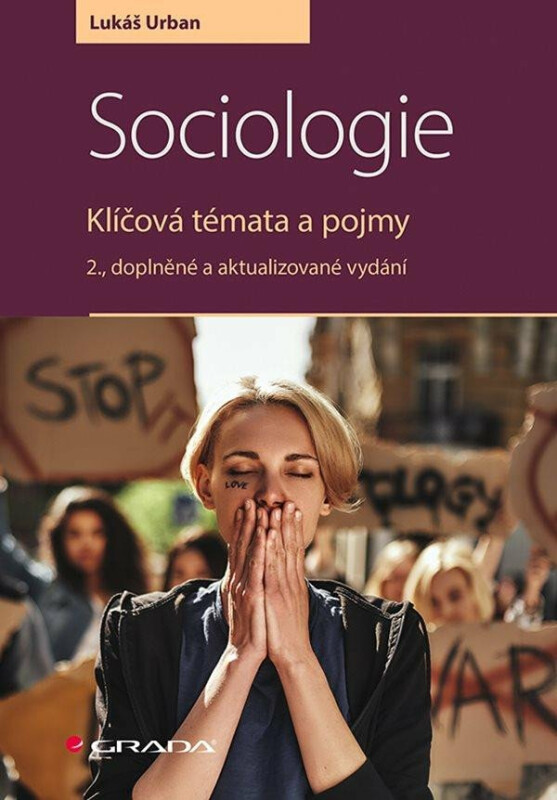 Sociologie - Klíčová témata a pojmy - Lukáš Urban