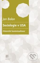 Sociologie v USA (Historické kontextualizace)