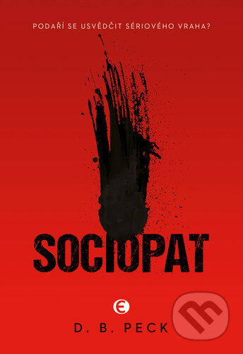 Sociopat (Podaří se usvědčit sériového vraha?)