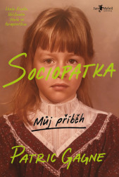 Sociopatka - Patric Gagne
