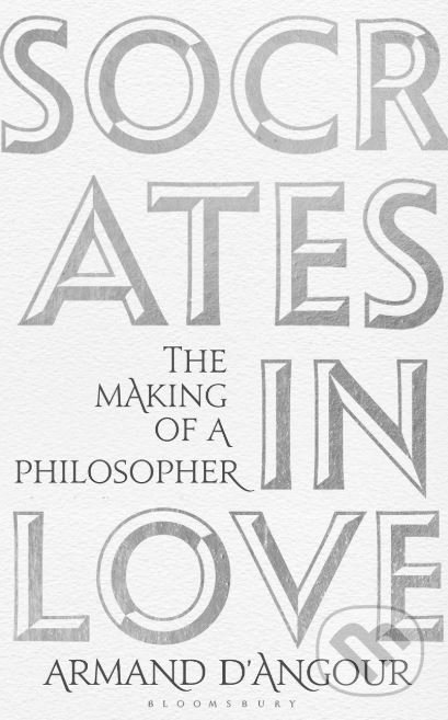 Socrates in Love (The Making of a Philosopher)