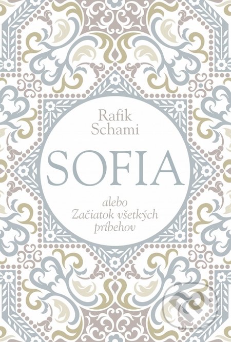 Sofia alebo Začiatok všetkých príbehov