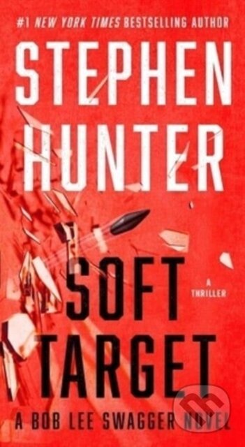 Soft Target (A Thriller)