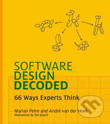 Software Design Decoded (66 Ways Experts Think)