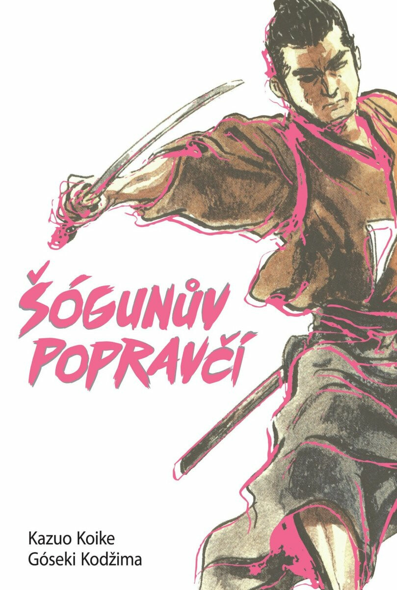 Šógunův popravčí - Kazuo Koike, Góseki Kodžima