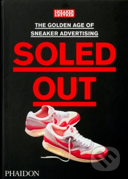 Soled Out (The Golden Age of Sneaker Advertising)
