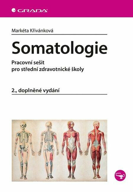 Somatologie (Pracovní sešit pro střední zdravotnické školy) - kniha z kategorie Medicína