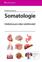 Somatologie (Učebnice pro obor ošetřovatel)