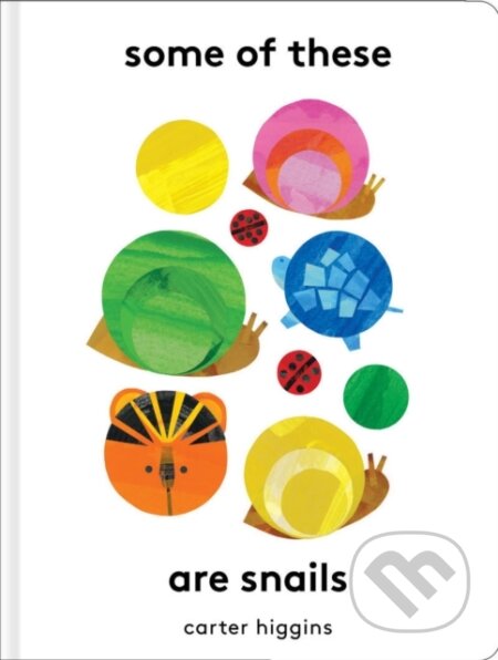 Some of These Are Snails