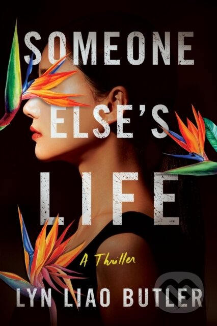 Someone Else's Life (A Thriller)
