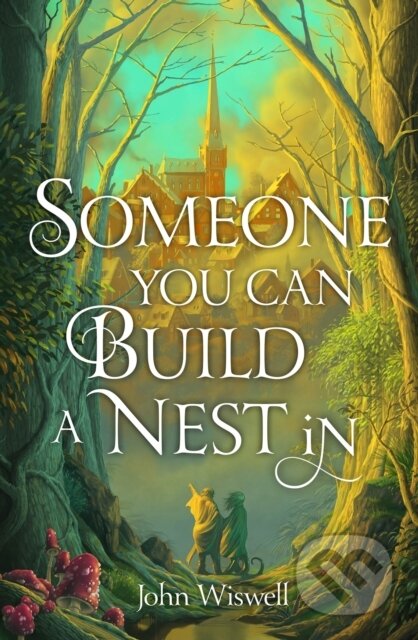 Someone You Can Build a Nest In