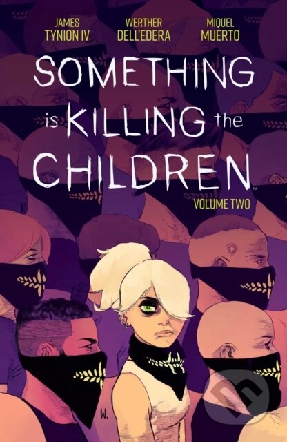 Something is Killing the Children Vol. 2