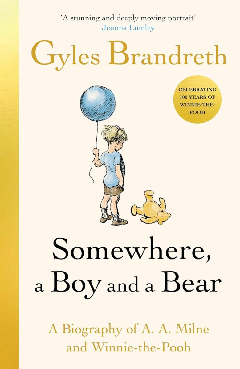 Somewhere, A Boy And A Bear