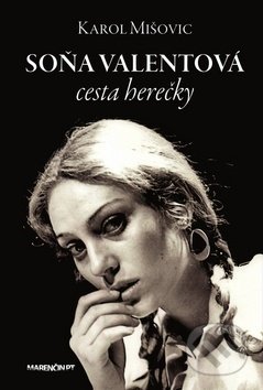 Soňa Valentová (Cesta herečky)
