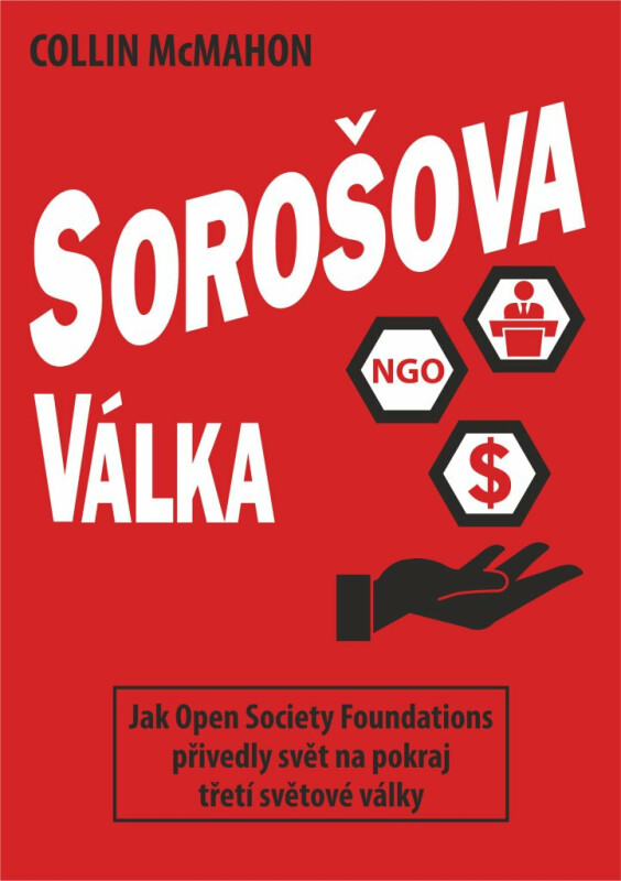 Sorošova válka - Collin McMahon