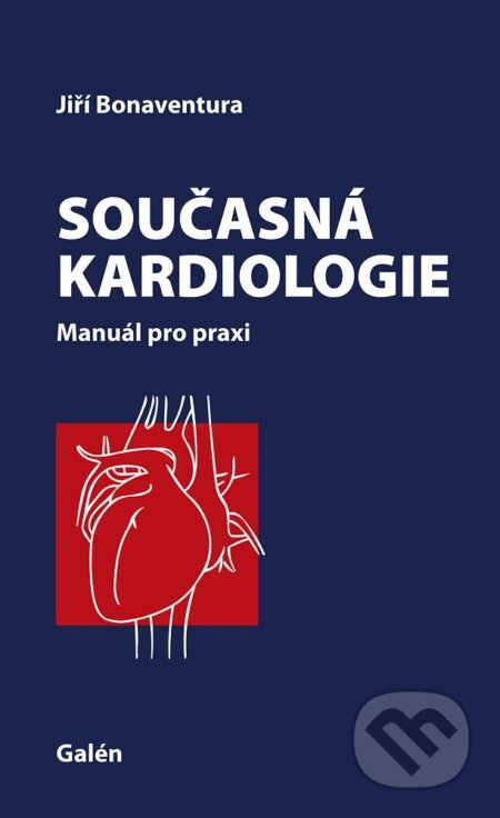 Současná kardiologie (Manuál pro praxi)
