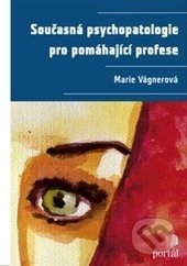 Současná psychopatologie pro pomáhající profese