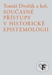 Současné přístupy v historické epistemologii