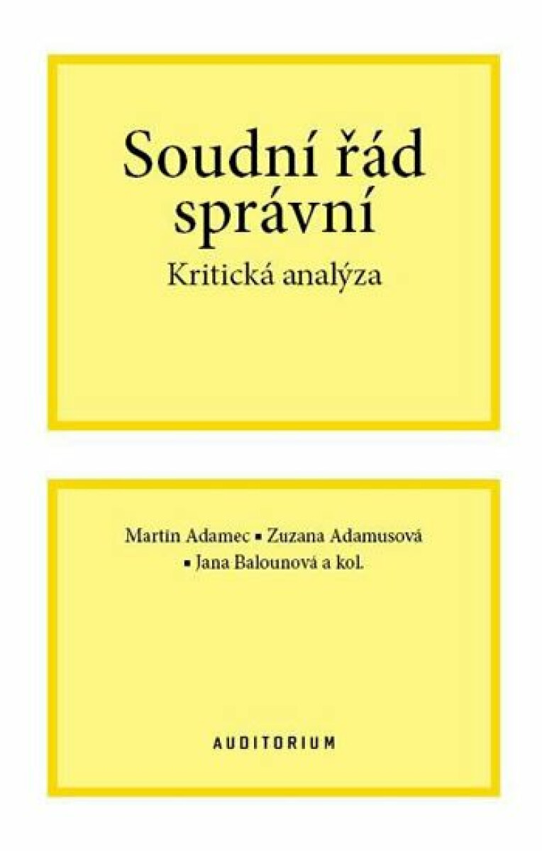 Soudní řád správní - Martin Adamec, Zuzana Adamusová, Jana Balounová