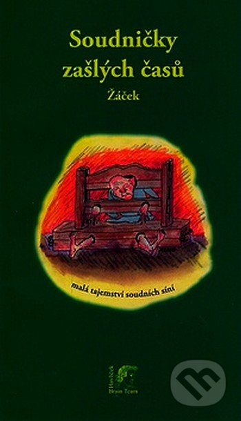 Soudničky zašlých časů