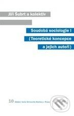 Soudobá sociologie IV. (Aktuální a každodenní)