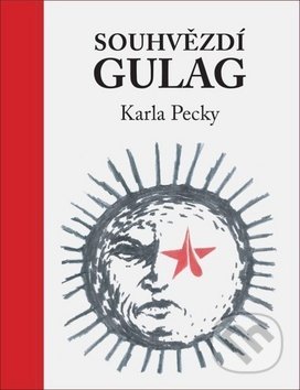 Souhvězdí Gulag Karla Pecky