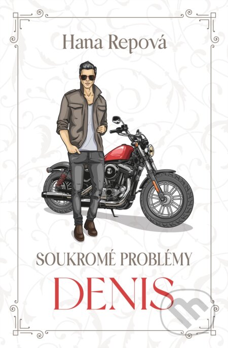 Soukromé problémy: Denis
