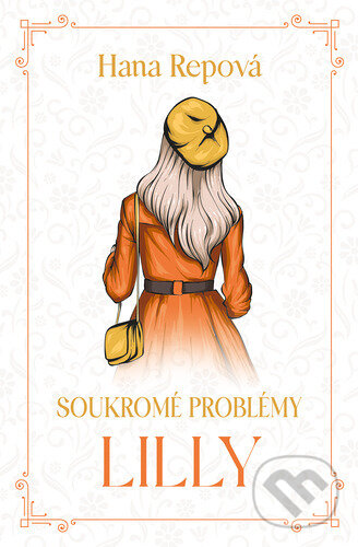 Soukromé problémy: Lilly
