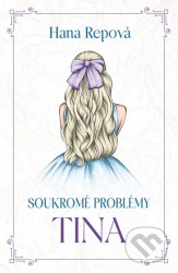 Soukromé problémy: Tina