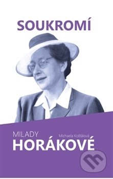 Soukromí Milady Horákové