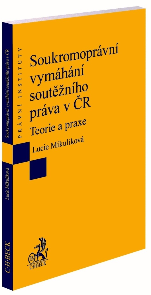 Soukromoprávní vymáhání soutěžního práva v ČR
