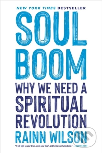 Soul Boom (Why We Need a Spiritual Revolution)