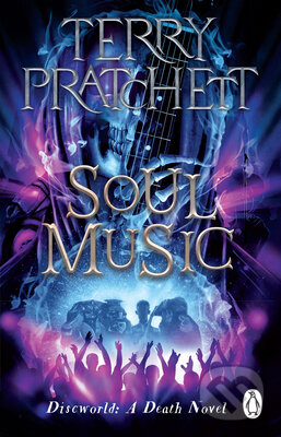 Soul Music: (Discworld Novel 16)