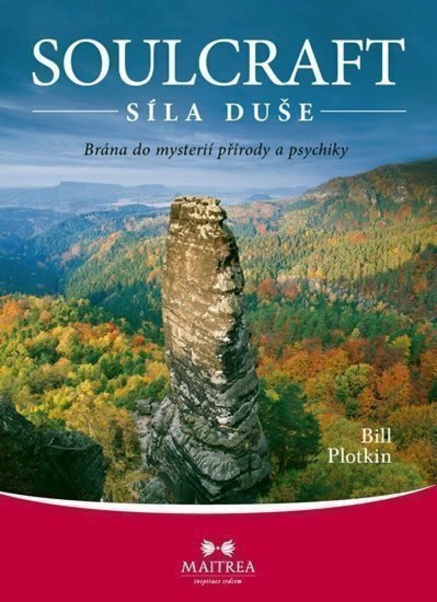 Soulcraft - síla duše - Bill Plotkin