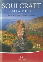 Soulcraft – Síla duše (Brána do mysterií přírody a psychiky) - kniha z kategorie Spiritualita