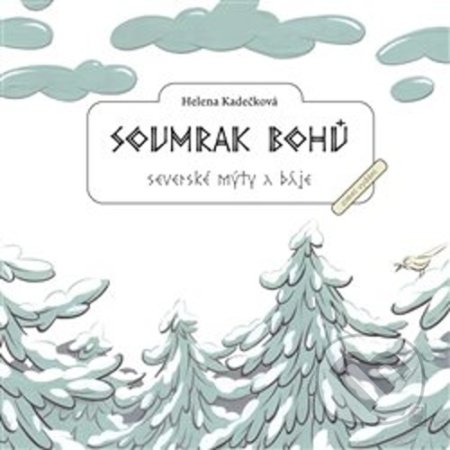 Soumrak bohů (Severské mýty a báje)