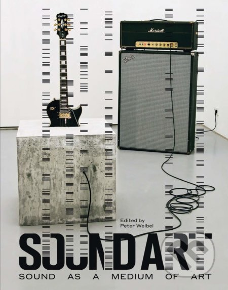 Sound Art (Sound as a Medium of Art)