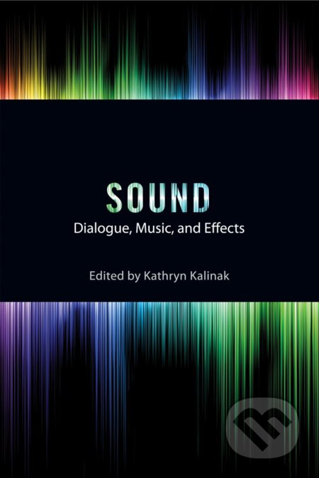 Sound (Dialogue, Music, and Effects)