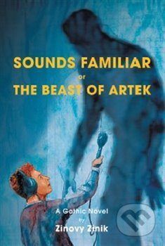 Sounds Familiar or The Beast of Artek
