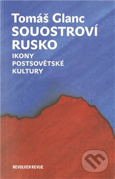 Souostroví Rusko (Ikony postsovětské kultury)