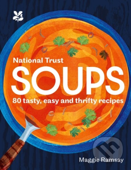 Soups (80 Tasty, Easy and Thrifty Recipes)