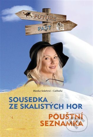 Sousedka ze Skalistých hor / Pouštní seznamka