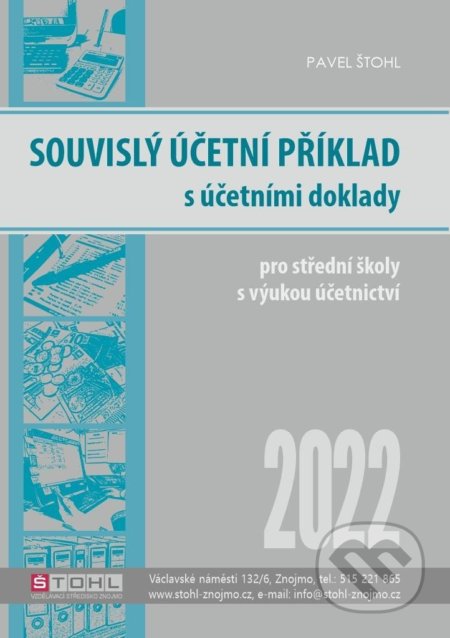 Souvislý účetní příklad s účetními doklady 2022