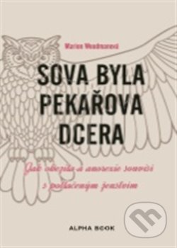 Sova byla pekařova dcera