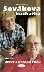 Sovákova kuchařka (aneb Život s králem fóru)